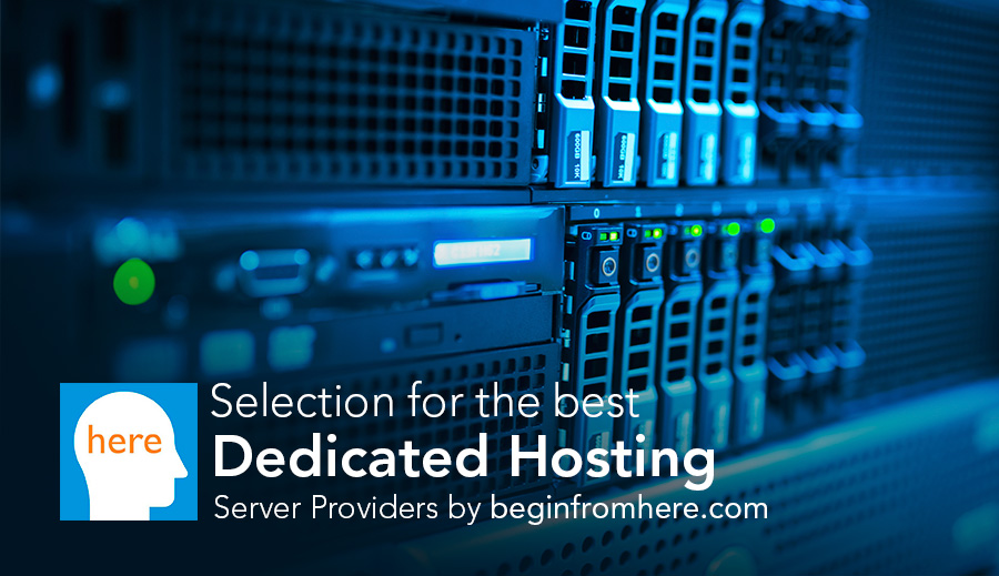 10 Best Dedicated Server Hosting Providers begin from here