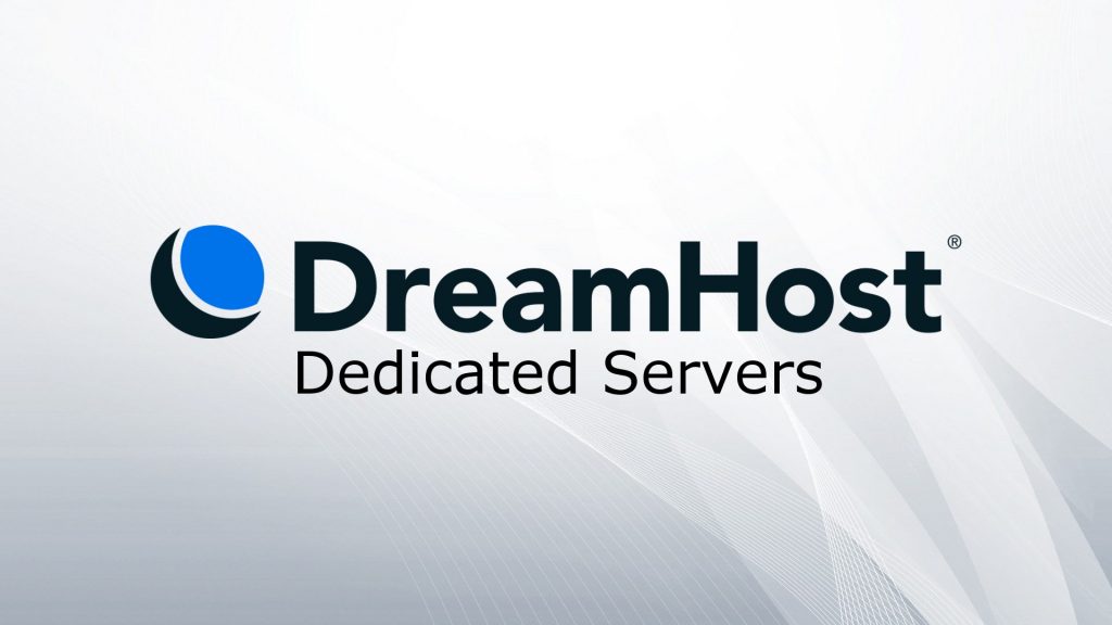 DreamHost Dedicated Servers • Review and Info • Best Web Hosting