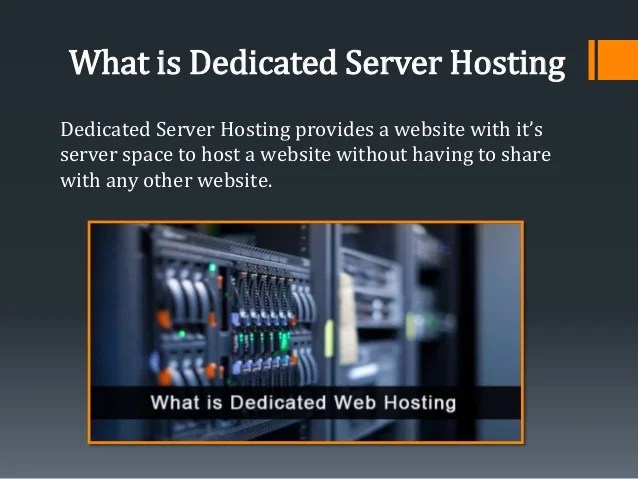 Dedicated Server Hosting Explained In Detail