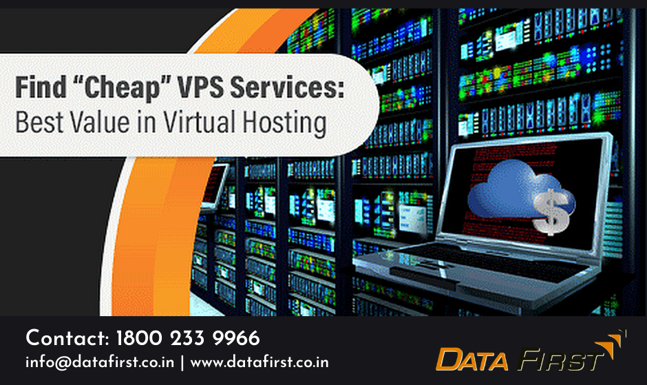Best Cheap VPS Hosting Deals of 2020 Data First India Virtual